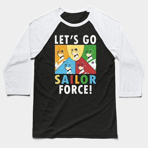 Let's Go Sailor Force Baseball T-Shirt by crocktees